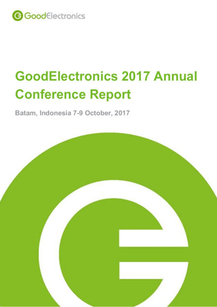 publication cover - GoodElectronics 2017 Annual Conference Report