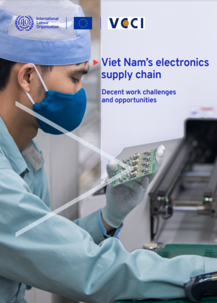publication cover - Viet Nam’s electronics supply chain: Decent work challenges and opportunities.