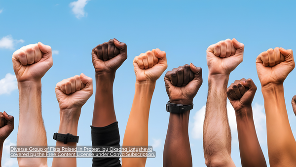 Diverse Group of Fists Raised in Protest by Oksana Latysheva covered by the Free Content License under Canva Subscription.
