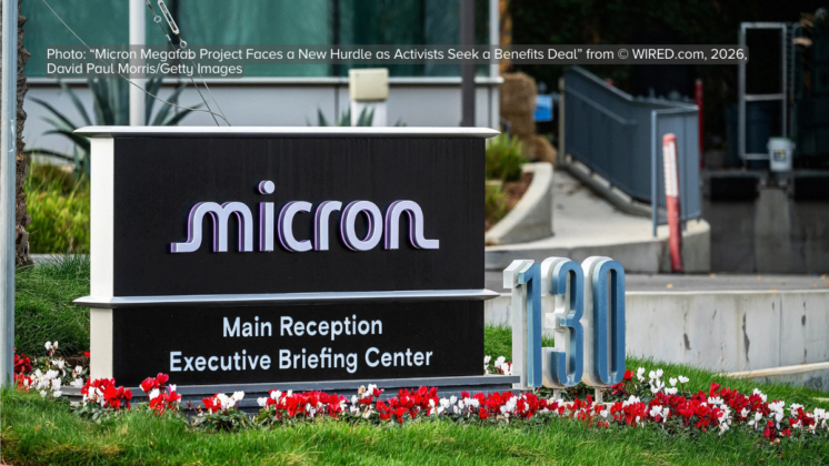 Exterior of a Micron Technology building entrance, with signage for "Main Reception" and "Executive Briefing Center." The image accompanies a WIRED news article from 2026 about community activists seeking a legally binding benefits agreement for Micron's new megafab project in New York.